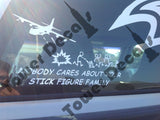 Nobody Cares About Your Stick Figure Family- Military edition