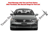 Custom Text Windshield Banner Vinyl Decal - Fits Volkswagen Jetta