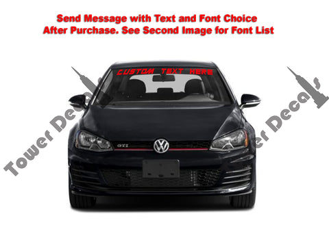 Custom Text Windshield Banner Vinyl Decal - Fits Volkswagen Golf GTI TDI TSI
