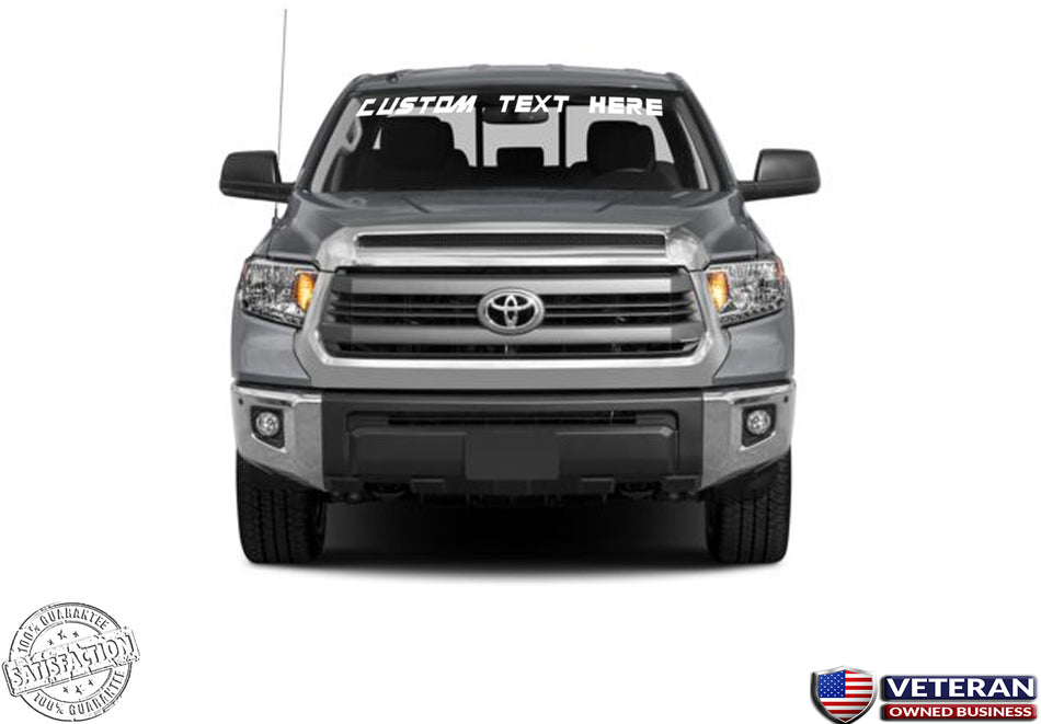 Custom Text Windshield Banner Vinyl Decal - Fits Toyota Tundra SR SR5 Limited