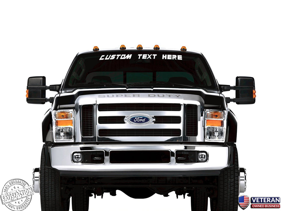 Custom Text Windshield Banner Vinyl Decal-Fits Ford F150 F250 F350 Super Duty