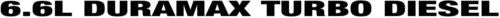 6.6L DURAMAX TURBO DIESEL Hood Vinyl Decals fits: Chevy Silverado GMC Sierra